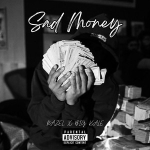 Sad Money by Razel