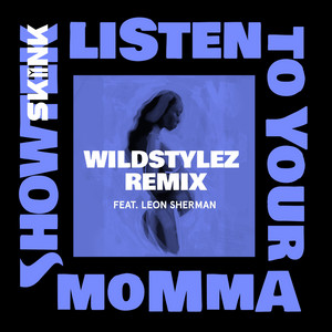 Listen To Your Momma - Wildstylez Remix by Wildstylez cover art