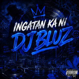 INGATAN KA NI DJ BLUZ by DJ BLUZ REMIX