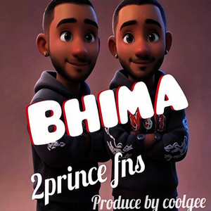 Bhima by 2Prince FNS