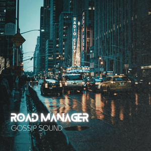 GossipSound - ROAD MANAGER VOX