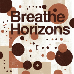 Breathe Horizons by Calder Moore