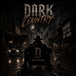 Dark Country by Dust & Harmony