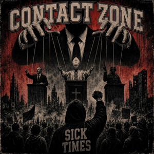 Sick Times by Contact Zone LCHC