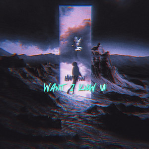 Want 2 Know U by Humann