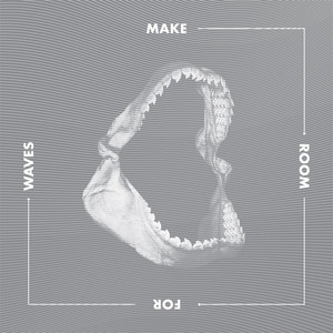Make Room For Waves