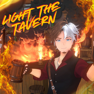 Light The Tavern by Taku The Bard