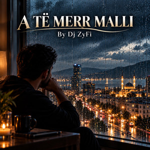 A TË MERR MALLI by Dj ZyFi