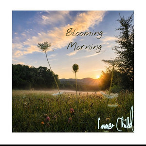 Blooming Morning by Inner Child