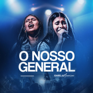 O Nosso General by Isabela Moreira