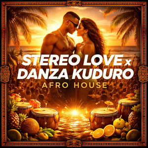 Stereo Love x Danza Kuduro - Afro House by KOVA66