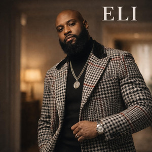 Elijah “Eli” Brooks - HOME IN MY CHEST (Neo-Soul R&B)