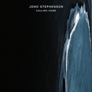 Calling Home by Jono Stephenson