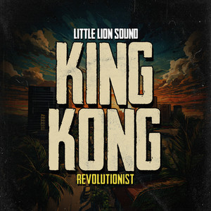 Revolution Child by King Kong, Little Lion Sound