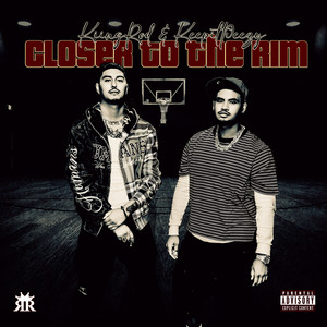 Closer to the Rim by KiingRod, KeepItPeezy