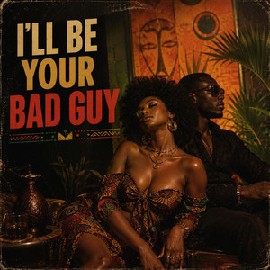 I'll Be Your Bad Guy by Misti Amaretti, Salvation Iyke