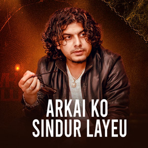 Shri Krishna Niraula & Pramod Kharel - ARKAI KO SINDUR LAYEU