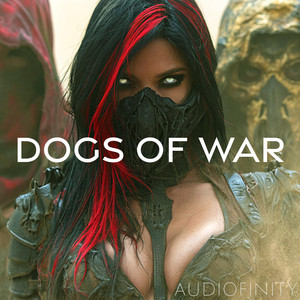 Dogs of War by Audiofinity