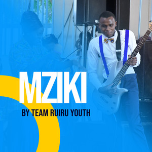 Team Ruiru Youth - Mziki
