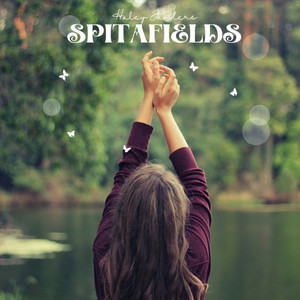 Spitafields by Haley Janders