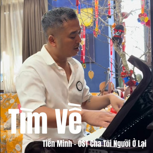 Tiến Minh & Beta Music - Tìm Về (Piano Version 2)