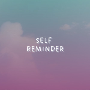 Soft Boy - Self Reminder