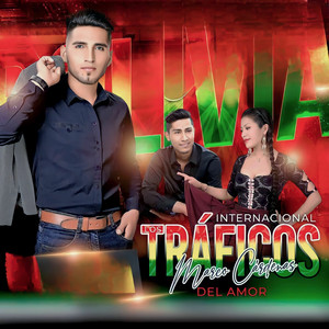 Los Traficos Del Amor - Paso la Vida Cantando
