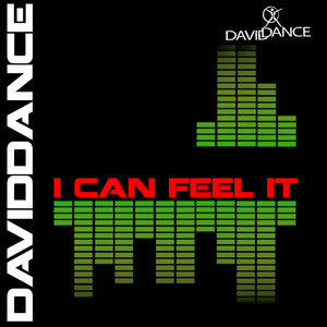 I Can Feel It (Orginal Mix)