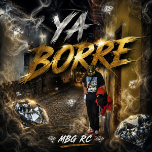 YA BORRE by MBG RC