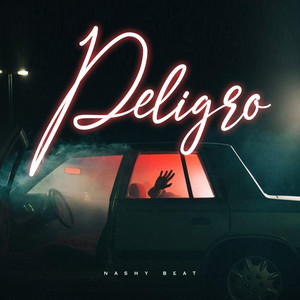 Peligro by Nashy Beat