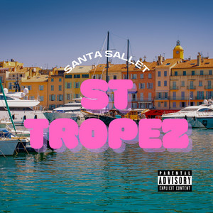 St Tropez by Santa Sallet