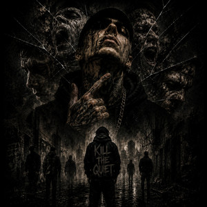 KILL THE QUIET by TWISTEDMIND