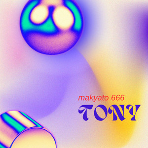 makyato 666 - Tony