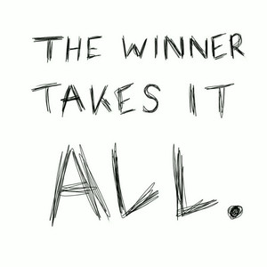 The winner takes it all