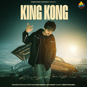 King Kong by Devender Ahlawat, 3rd Eye