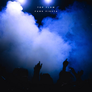 Top Flow - Get Drunk