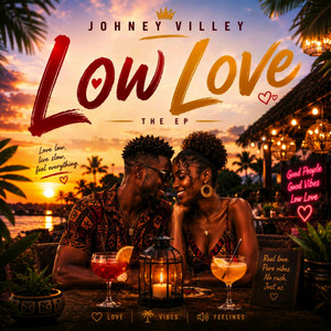 Low Love by Johney Villey