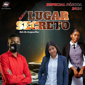 Nelo Na Composition - Lugar secreto, Adullam