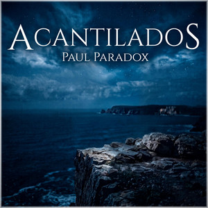 Acantilados by Paul Paradox