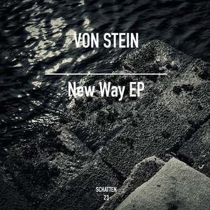 New Way by Von Stein