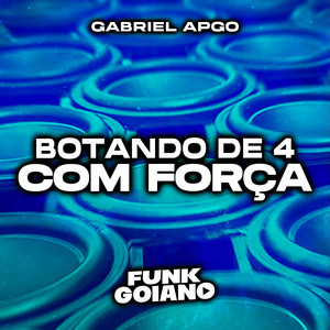 Portada de BOTANDO DE 4 COM FORÇA