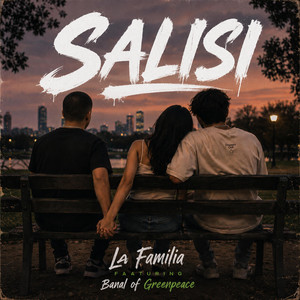 Salisi by La Familia by Exoduce, Banal of Greenpeace