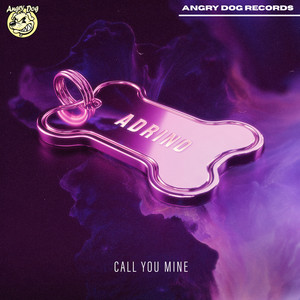Call You Mine — Adrino
