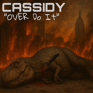 Over Do It by Cassidy