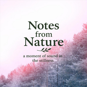 Notes from Nature