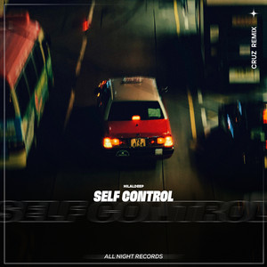 Self Control - CruZ Remix by HilalDeep, CruZ