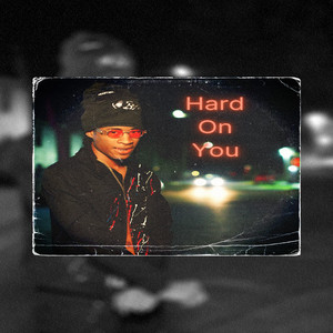 Hard On You by Kelo cho