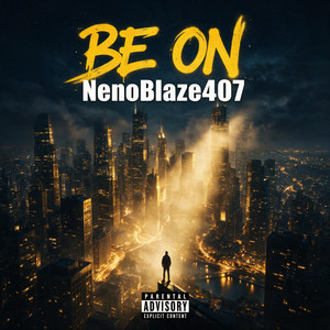 Be On by NenoBlaze407