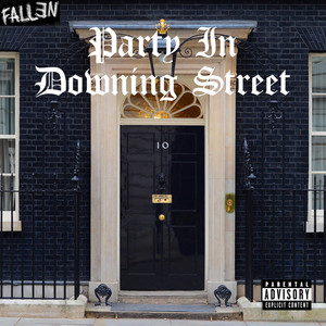 Party In Downing Street - Single Version by FALLEN UK