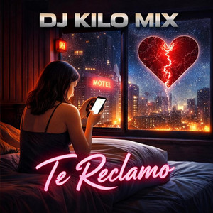 Te Reclamo by Dj Kilo Mix